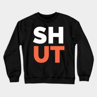 Shut Crewneck Sweatshirt